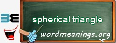 WordMeaning blackboard for spherical triangle